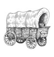 covered wagon sketch old trip carriage vintage vector image vector image