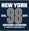 new york slogan graphic typography design vector image vector image