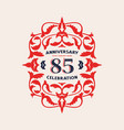 85 years anniversary celebration card vector image vector image