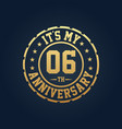 its my 6th anniversary wedding vector image