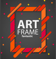 modern hipsters frame for text dynamic geometric vector image vector image