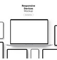responsive devices mockup for display your design vector image vector image