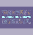 indian holidays word concepts banner vector image