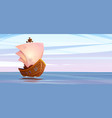 old wooden ship sailing in sea cartoon vector image