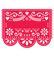 Viva mexico papel picado design - mexican Vector Image