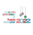 merry christmas and happy new year 2022 vector image vector image