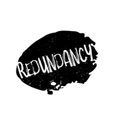 Redundancy rubber stamp Royalty Free Vector Image