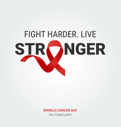 Fight harder live stronger ribbon typography Vector Image