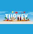 turkey tourism concept vector image