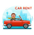 rent car businessman male riding on car flat vector image