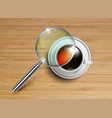 a cup of coffeetea with magnifier vector image vector image