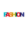 fashion phrase overlap color no transparency vector image