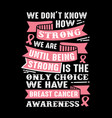 Breast cancer quote and saying best for print Vector Image