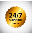 24-7 support sign label template vector image vector image