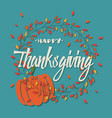 happy thanksgiving day card with decorative vector image
