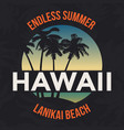 hawaii beach with palm tree t-shirt design vector image vector image