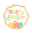 happy easter inscription wreath of willow vector image vector image