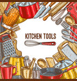 kitchen tool utensil or kitchenware sketch poster vector image vector image