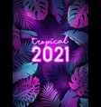 new year tropical leaves design neon disco tropic vector image
