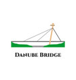 danube bridge great architecture building a steel vector image