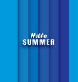 hello summer white text on abstract blue wave vector image vector image
