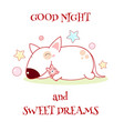 good night and sweet dreams vector image