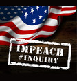 impeachment stamp on american flag background vector image