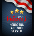 veterans day greeting card design in vintage style vector image vector image