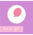 baby shower card with pink balloon its a girl vector image vector image