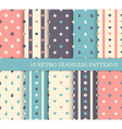 10 retro different seamless patterns polka dots vector image