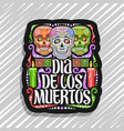 logo for dia de los muertos vector image vector image