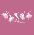 ballerina silhouettes set dancing girls classic vector image