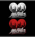 atlanta with heart skyline design vector image vector image