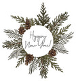hand-drawn fir circle wreath frame with pine vector image