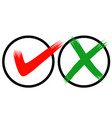 hand drawn green checkmark and red cross vector image