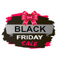 black friday sale promotional banner with bow vector image