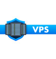 vps virtual private server web hosting services vector image