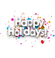 Happy holidays paper card Royalty Free Vector Image