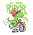 dinosaur riding a motorbike print design vector image