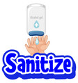 sanitize font in cartoon style with hands using vector image