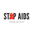 stop aids phrase with awareness ribbon vector image