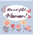 cute greeting card for mother day in french vector image