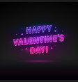 happy valentines day neon lettering vector image vector image