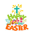 happy easter lettering and graphic vector image vector image