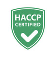 Haccp certificate shield - website emblem of Vector Image