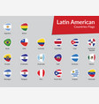 latin american countries flags icon collection vector image