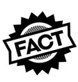 fact black stamp vector image