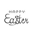 happy easter background with stylish lettering vector image