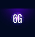 abstract 6g and world technology internet network vector image