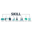 skill concept with icons and signs on white vector image